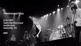 Fleetwood Mac Live at Nashville Municipal Auditorium - 5/21/1977 Full Show SBD