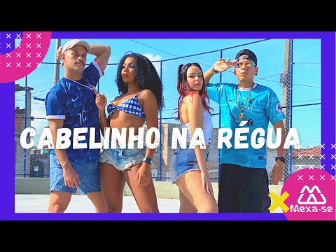 Cabelinho Na Régua - Mc Cego Abusado & Mc Meno K | Coreografia #MEXASE