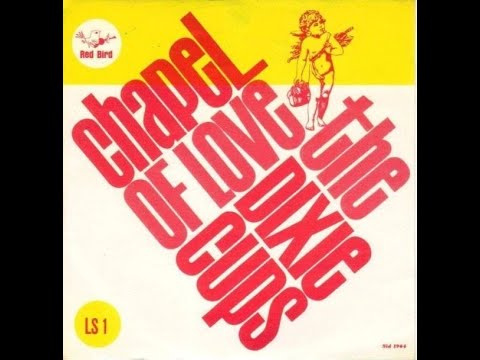 The Dixie Cups - Chapel of Love (1964)
