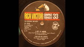 The Blue Chips - Let It Ride - '61 Pop