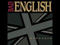 Bad English - Savage Blue (lyrics)