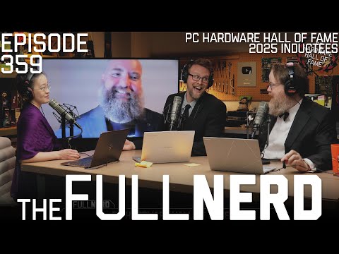 PC Hardware Hall Of Fame - 2025 Inductees | The Full Nerd ep. 359