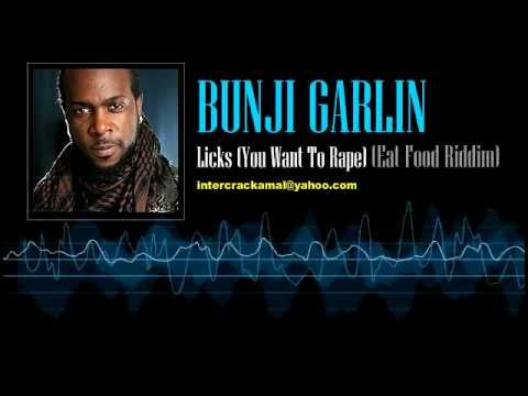 Bunji Garlin - Licks (Yuh Want To Rape) (Eat Food Riddim)