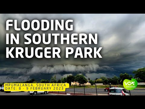 ❗ KRUGER NATIONAL PARK FLOODING | 8 – 9 FEBRUARY 2023 ❗