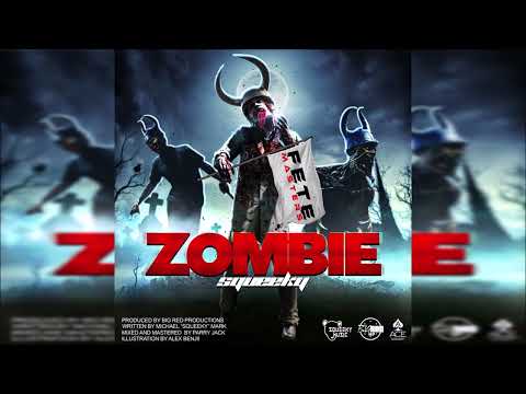 Squeeky - Zombie {Soca 2022} Thriller Jab Riddim