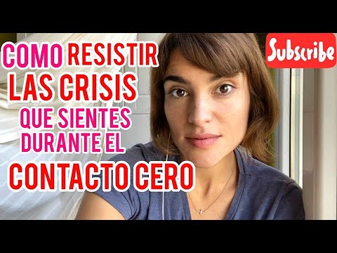 COMO RESISTIR LAS CRISIS DURANTE EL CONTACTO CERO