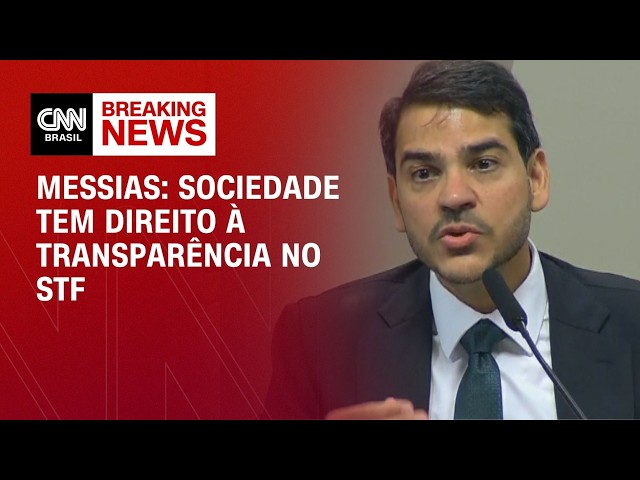 Sociedade tem direito a transparência no STF, diz Messias em sabatina | BASTIDORES CNN