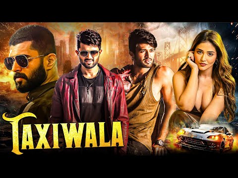 TAXIWALA | Vijay Deverakonda | New (2025) Released South Indian Movie Dubbed In Hindi | Thriller