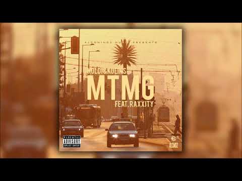 Koldi & Kolins [Alcomindz] - MTMG feat. Raxxity