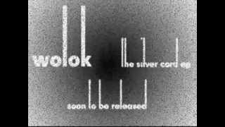 WOLOK - The Silver Cord EP - Teaser