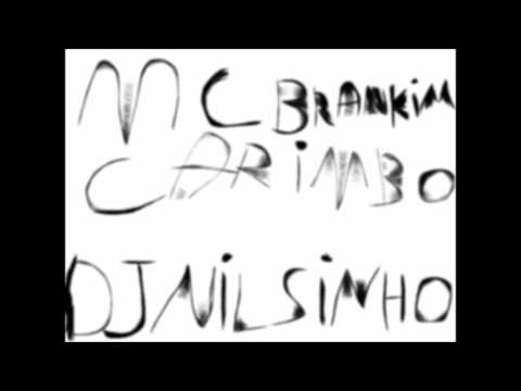 mc brankim dj nilsinho araujo