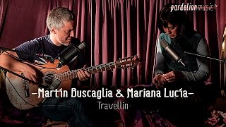 Martín Buscaglia & Mariana Lucía - Travellin` (Live on PardelionMusic.tv)