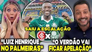 VERDÃO ESCALADO! JOGO ABERTO PALMEIRAS "RENATA FAN E DU DRACENA REAGEM" PROPOSTA POR LUIZ HENRIQUE