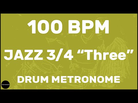 Jazz 3/4 "Three" | Drum Metronome Loop | 100 BPM