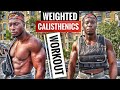 Weighted Calisthenics | Full Body Workout for Muscle