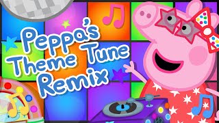 Peppa Pig Theme Tune - The Remix (Official Music V