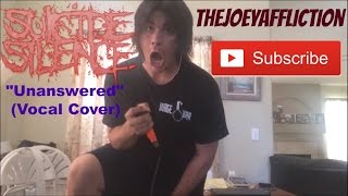 Suicide Silence - Unanswered (Vocal Cover)