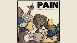 De La Soul - Pain (feat. Snoop Dogg)