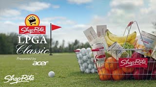 ShopRite LPGA Classic 2023 | ShopRite Grocery Stores
