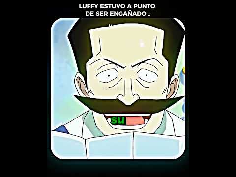 ¡LUFFY ESTUVO A PUNTO DE SER ENGAÑADO! #shorts