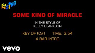 Kelly Clarkson - Some Kind Of Miracle (Karaoke EZ Sing)