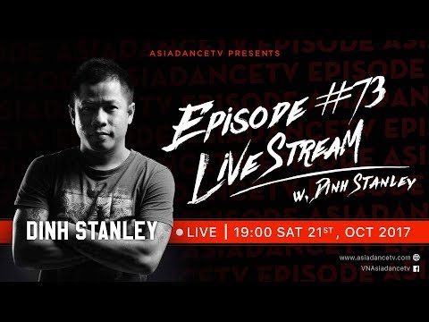 Asia Dance TV - Episode: 73 DJ Dinh Stanley