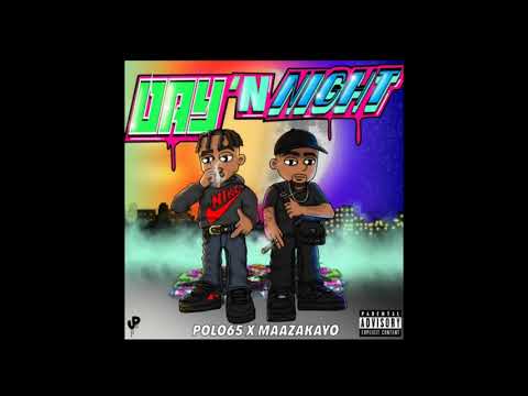 Polo65 x MaazaKayo - Day 'N Night