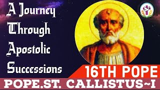 Pope St. Callistus - 16th Pope