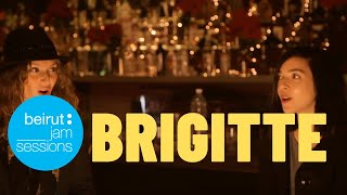 Brigitte - Battez vous | Beirut Jam Sessions