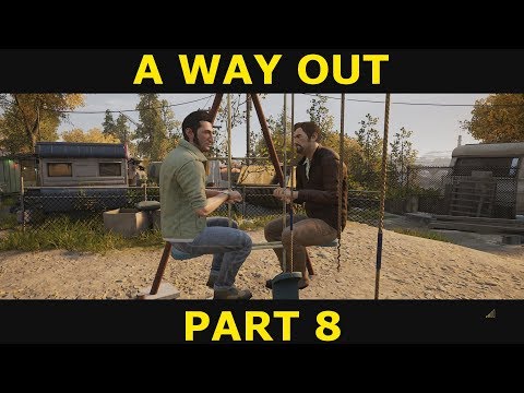 A way out gameplay walkthrough - Looking for Leo's wife - Part 8