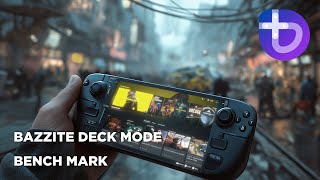 Bazzite Deck Mode Benchmarks - You Don't Need A 