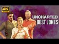 Uncharted Best Jokes (PS5 4K 60FPS)