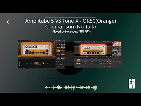 Amplitube 5 Vs Tone X -OR50 (No talk) Comparison (Played by Hwandew)