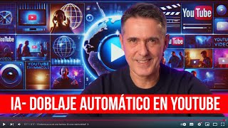 🌍 ¡YouTube ROMPE FRONTERAS con el DOBLAJE AUTOMÁTICO por IA! 🚀 Cómo Activarlo y Usarlo HOY