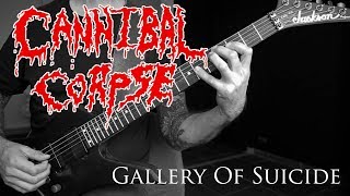 Cannibal Corpse &quot;Gallery of suicide&quot; Full Guitar Cover (+solo)