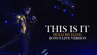 HOLD MY HAND | THIS IS IT (live at O2 Arena March 6, 2010) | Michael Jackson