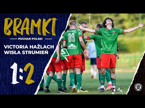 28.08.2024 | Puchar Polski: | BRAMKI | Victoria Hażlach - WISŁA Strumień  1:2 (0:1)