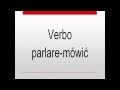 Corso di polacco ”verbo parlare-mówić”. 