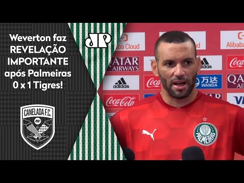 "Sendo SINCERO, eu nem..." OLHA o que Weverton REVELOU após Palmeiras 0 x 1 Tigres!