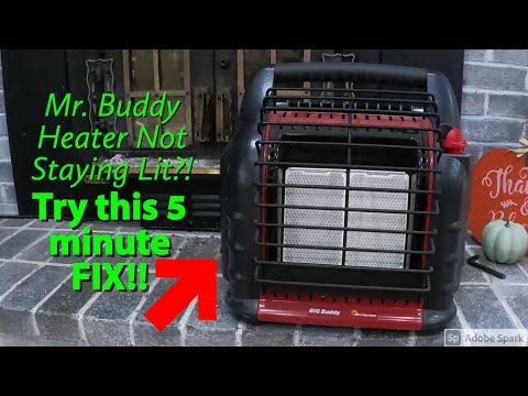 Buddy Heater Fix-Won't Light or Stay Lit | Quick and Easy Fix