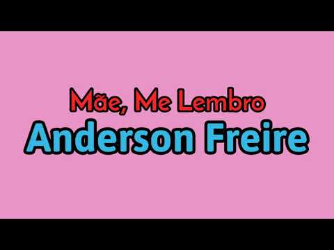 Mão, Me Lembro - Anderson Freire