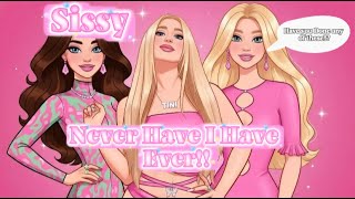 🌸Sissy Never Have I Ever!!