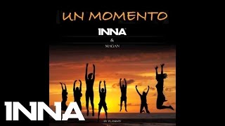 INNA feat. Juan Magan - Un Momento (Extended Version) | by Play &amp; WIn