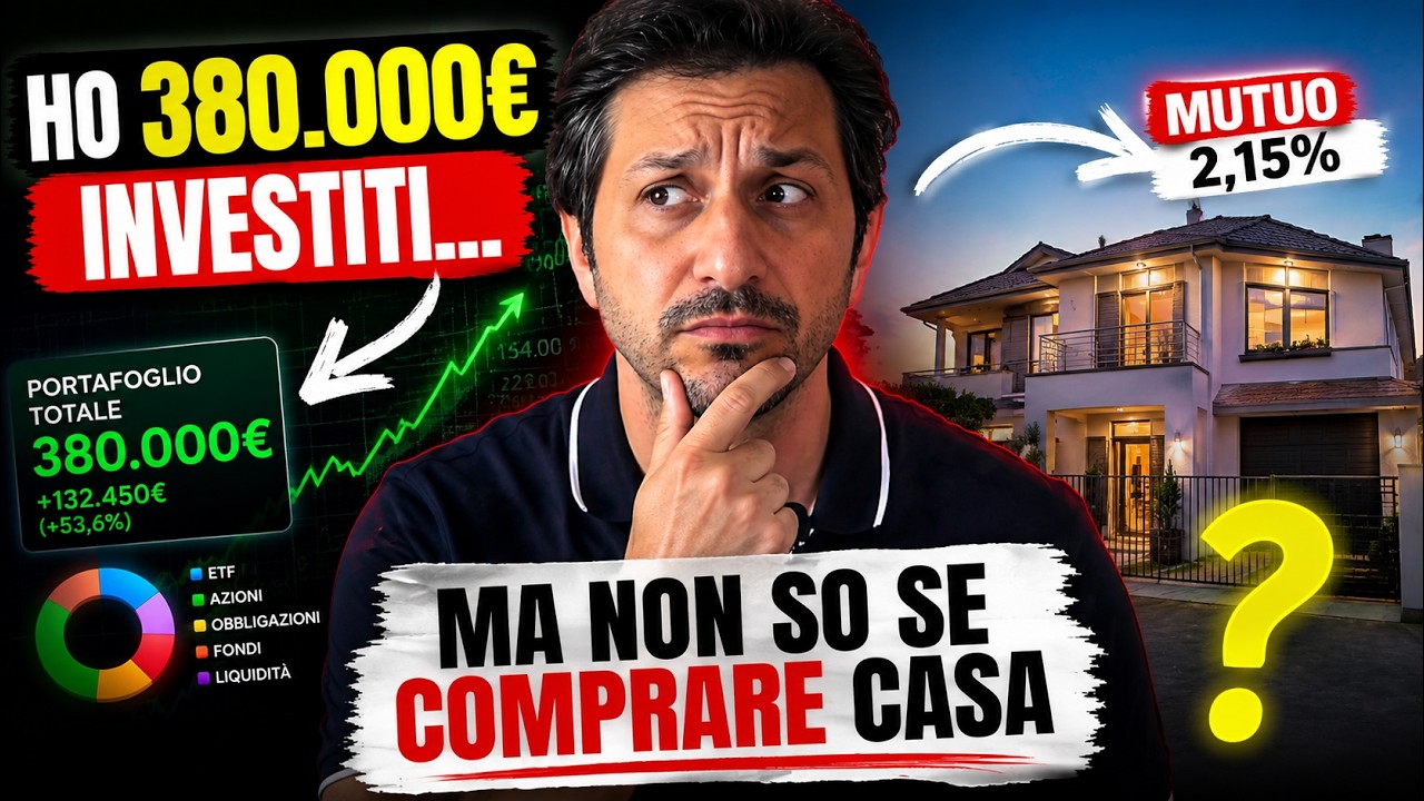Ho 380.000€ investiti... ma non so se comprare casa