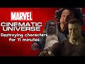 The MCU DESTROYING characters for 11 minutes.