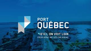 D'ici, on voit loin — Port de Québec