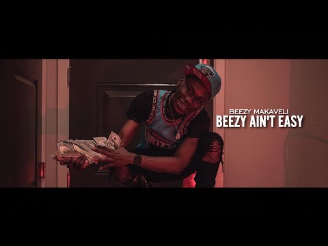 Beezy Makaveli - BEEZY AIN'T EASY (Official Music Video)