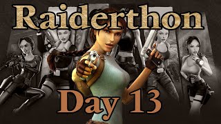 [Day 13] Raiderthon - First Playthrough Subathon of every Tomb Raider game!