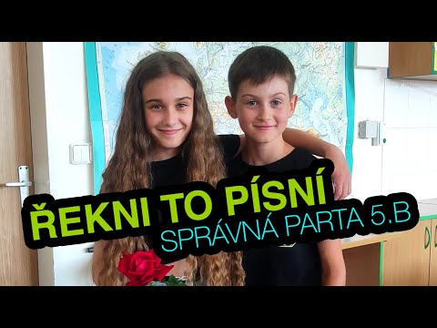 Řekni to písní - SPRÁVNÁ PARTA 5.B - ZŠ Masarykova Telč