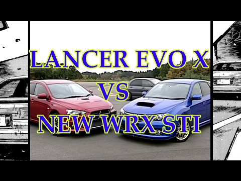 LANCER EVO X  VS NEW WRX STI TRACK BATTLE